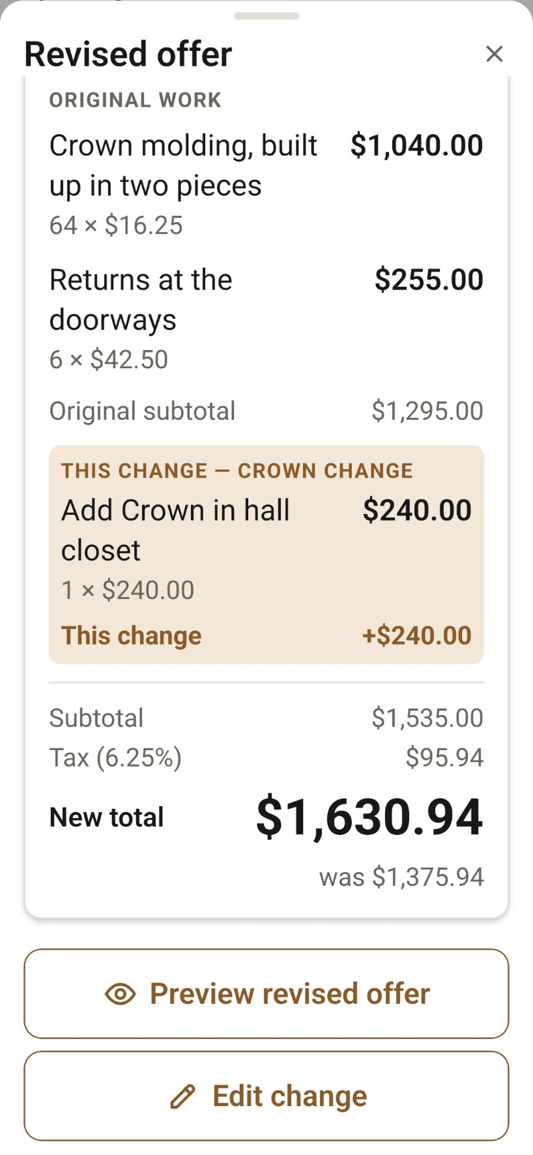 A revised offer on a phone: the original crown molding work at $1,295, a change adding crown in the hall closet for $240, and a new total of $1,630.94 with tax.